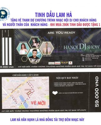 Tinh dầu Lam Hà khuyến mãi VOUCHER đêm nhạc hội DJ tại Hà Nội
